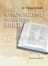 Wprowadzenie do lektury Biblii ks. Tomasz Jelonek