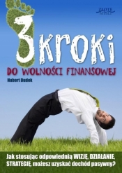 3 kroki do wolności finansowej - Hubert Dudek