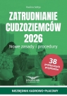 Zatrudnianie cudzoziemców 2026 Nowe zasady.. Paulina Sołtys
