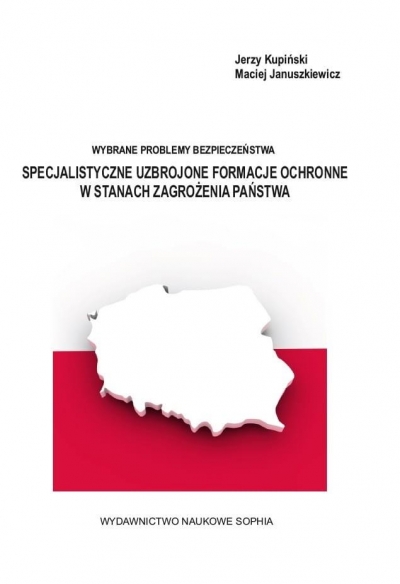 Specjalistyczne Uzbrojone Formacje Ochronne w Stanach Zagrożenia Państwa