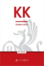 KK. Kodeks karny - Opracowanie zbiorowe