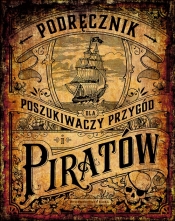 Podręcznik dla poszukiwaczy przygód i piratów - Schwendemann Andrea