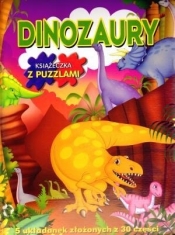 Dinozaury. Książeczka z puzzlami - Opracowanie zbiorowe