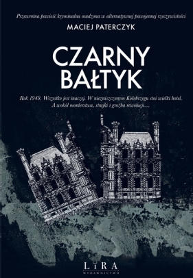 Czarny Bałtyk - Paterczyk Maciej