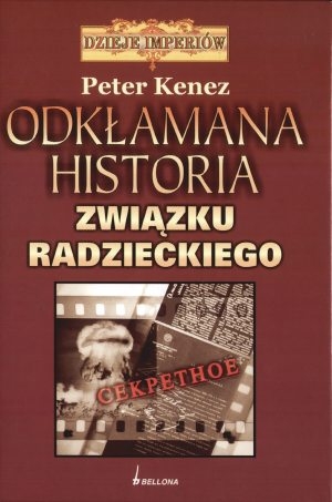 Odkłamana historia Związku Radzieckiego