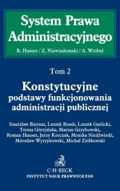 Konstytucyjne podstawy funkcjonowania administracji publicznej Tom 2