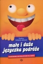 Małe i duże języczka podróże - Paulina Gałązka-Jędrych