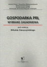 Gospodarka PRL Wybrane zagadnienia