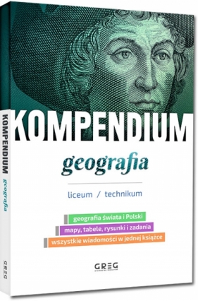 Kompendium - geografia - liceum/technikum - Opracowanie zbiorowe