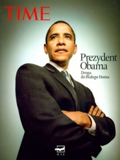 Prezydent Obama Droga do Białego Domu - <br />