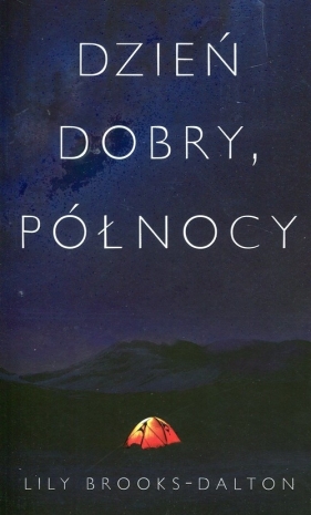 Dzień dobry północy - Lily Brooks-Dalton