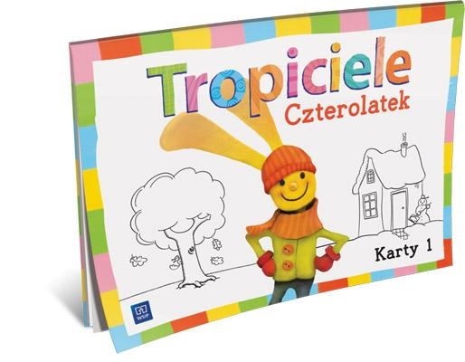 Tropiciele. Czterolatek. Karty pracy. Część 1. Wychowanie przedszkolne