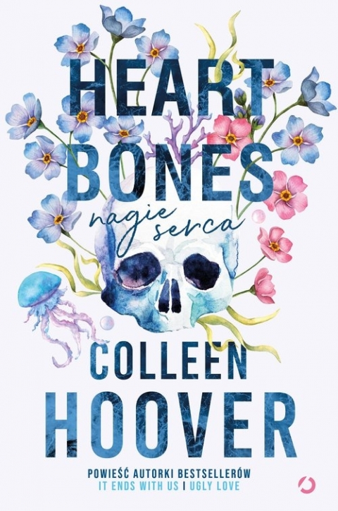 Heart bones. Nagie serca (Colleen Hoover) | Czytam.pl