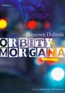 Orbity Morgana  Duliński Ziemowit