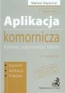 Aplikacja komornicza Pytania, odpowiedzi, tabele Stepaniuk Mariusz