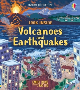 Look Inside Volcanoes and Earthquakes - Bone Emily, Cowan Laura