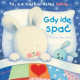 Gdy idę spać - Trace Moroney
