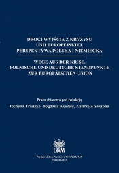 Drogi wyjścia z kryzysu Unii Europejskiej. Wege aus der Krise