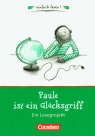 Paule ist ein Glucksgriff