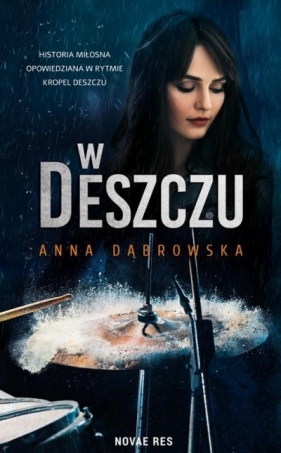 W deszczu - Dąbrowska Anna