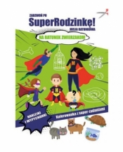 Zadzwoń po superrodzinkę