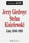 Listy 1946?1991 Giedroyc Jerzy, Kisielewski Stefan