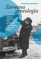 Zerwana genealogia - Grabowska Magdalena