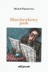 Marchewkowy park Michał Piętniewicz