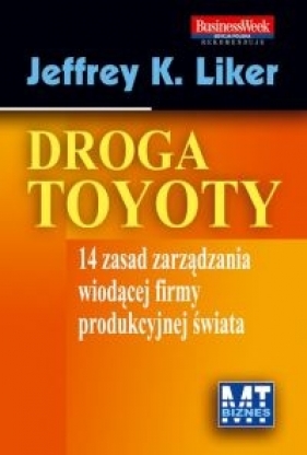 Droga Toyoty - Jeffrey K. Liker