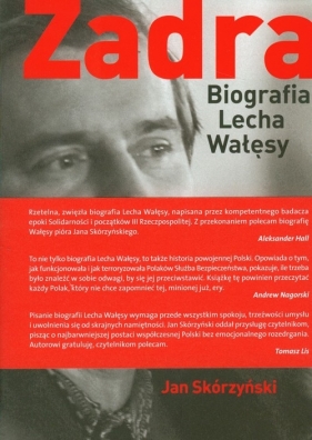Zadra Biografia Lecha Wałęsy - Skórzyński Jan