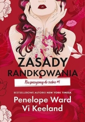 Zasady randkowania. Nie pasujemy do siebie #1 - Penelope Ward, Vi Keeland