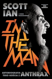 Anthrax I'm The Man - Jon Wiederhorn, Ian Scott