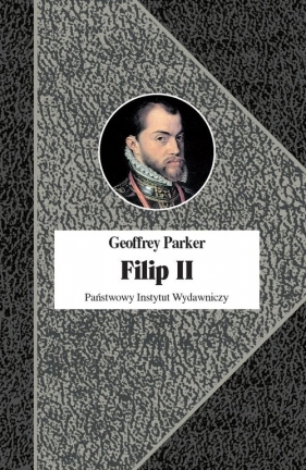 Filip II - Parker Geoffrey