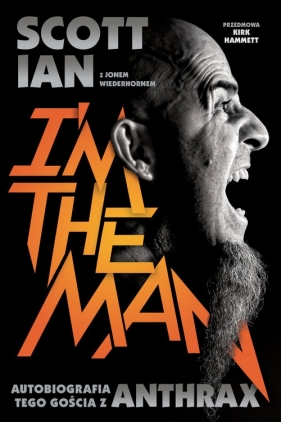 Anthrax I'm The Man - Wiederhorn Jon, Ian Scott
