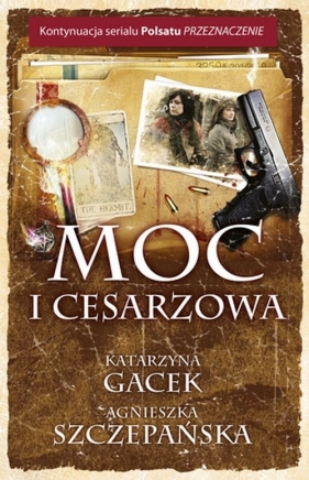 Moc i cesarzowa - Gacek Katarzyna, Szczepańska Agnieszka