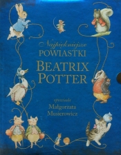 Najpiękniejsze powiastki Beatrix Potter - Potter Beatrix<br />