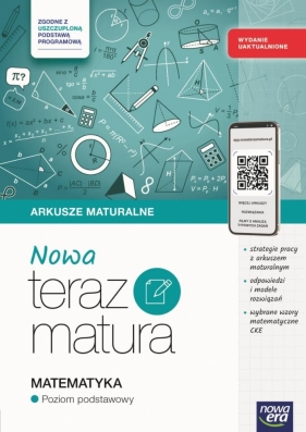 NOWA Teraz matura 2027. Matematyka. Arkusze maturalne z materiałami cyfrowymi - Opracowanie zbiorowe