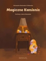 Magiczne Kamienie Srokowska-Ziółkowska Aleksandra