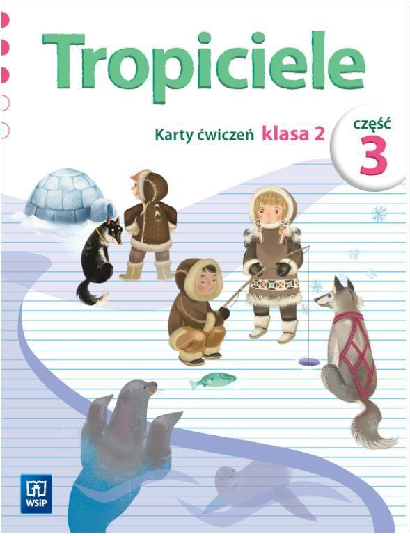 Tropiciele SP 2 cz.3 Karty ćwiczeń WSiP