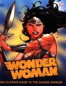 DC Wonder Woman Ultimate Guide Landry Q. Walker