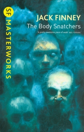 The Body Snatchers - Jack Finney