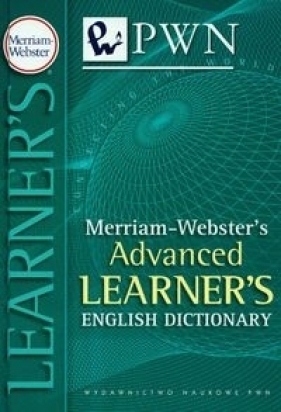 Merriam-Webster's Advanced Learner's English dictionary (promocja !!) - Opracowanie zbiorowe