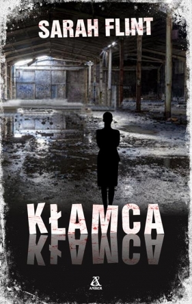 Kłamca, kłamca - Sarah Flint