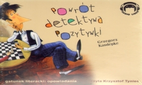 Powrót Detektywa Pozytywki (Audiobook) - Grzegorz Kasdepke
