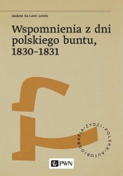 Wspomnienia z dni polskiego buntu, 1830-1831 - Jaakow Ha-Lewi Lewin