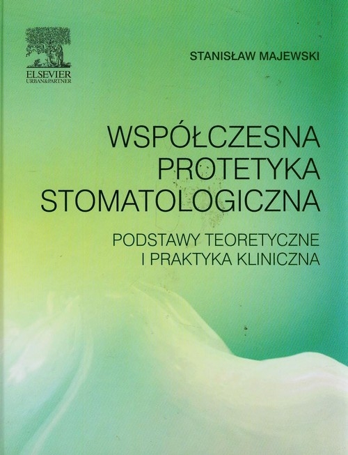 Współczesna protetyka stomatologiczna