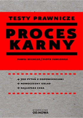 Testy prawnicze Proces karny - Pawlonka Piotr, Wiencek Paweł