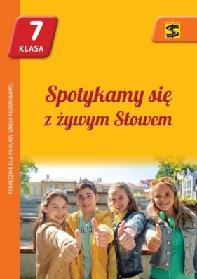 Katechizm SP 7 Spotykamy się z żywym... podr ŚBM - Tadeusz Panuś