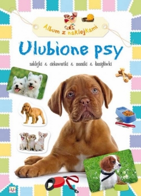 Ulubione psy Album z naklejkami - Agnieszka Bator