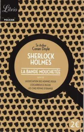 Sherlock Holmes Bande mouchetee - Arthur Conan Doyle